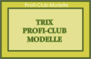 Profi-Club-Modelle
