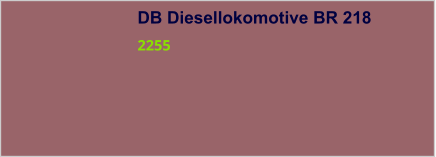 DB Diesellokomotive BR 218 2255