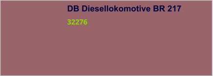 DB Diesellokomotive BR 217 32276