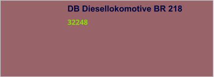 DB Diesellokomotive BR 218 32248