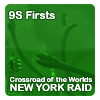9S Firsts: NY Raid